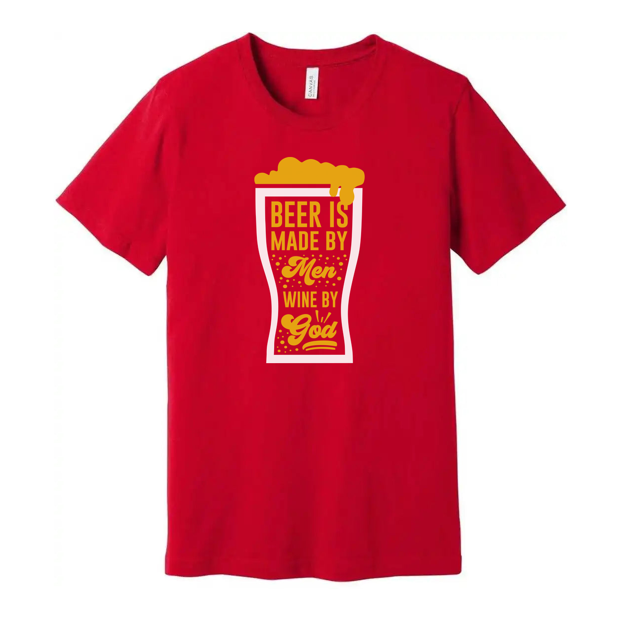 Unisex T Shirt With Beer Glass Graphic And Quote Beer Is Made By Men Wine By God Tee