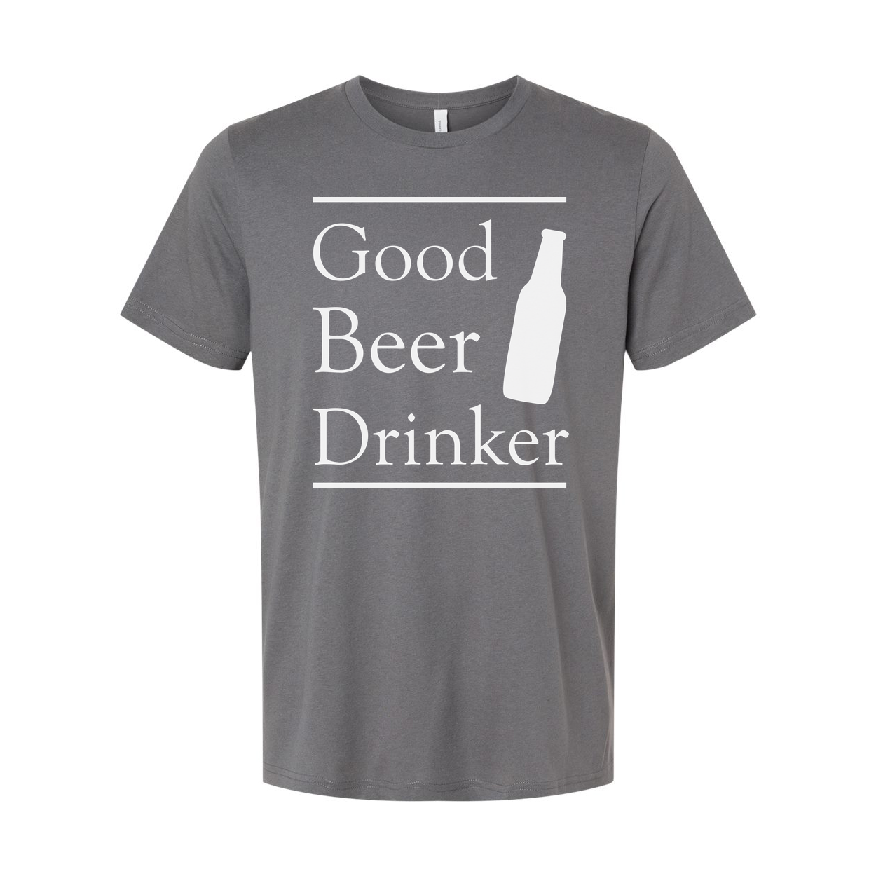 Good Beer Drinker Unisex Short Sleeve T Shirt With Bottle Illustration And Bold Typography