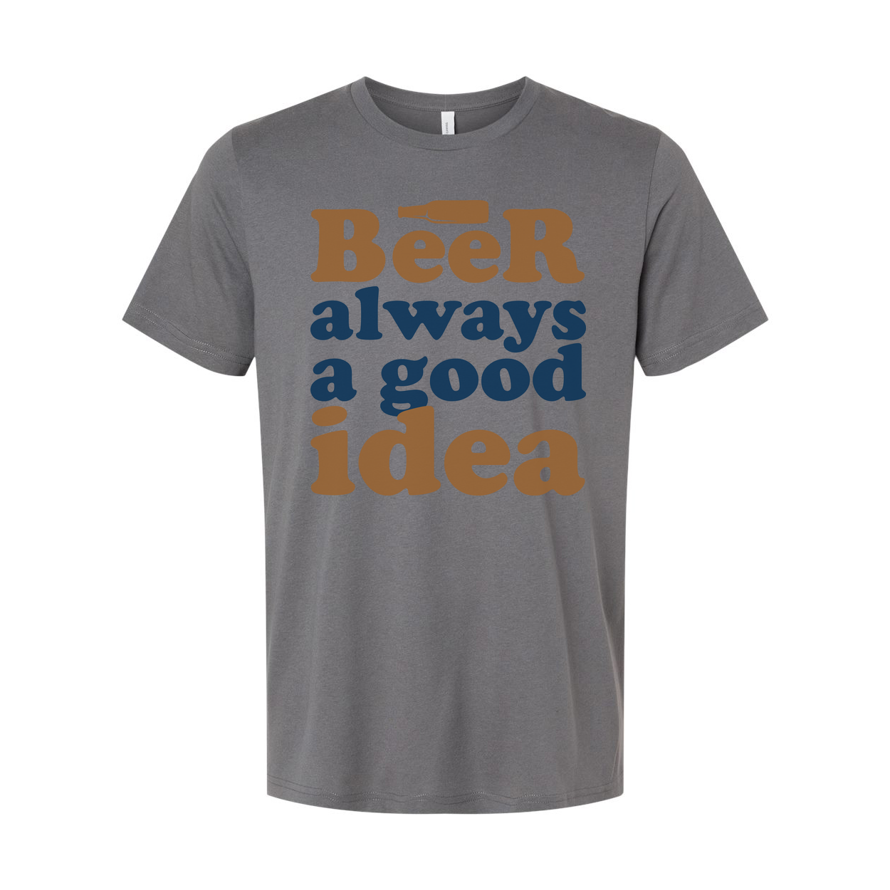 Beer Always A Good Idea Unisex Graphic Tee For Beer Lovers Casual Everyday Wear Comfortable Fit