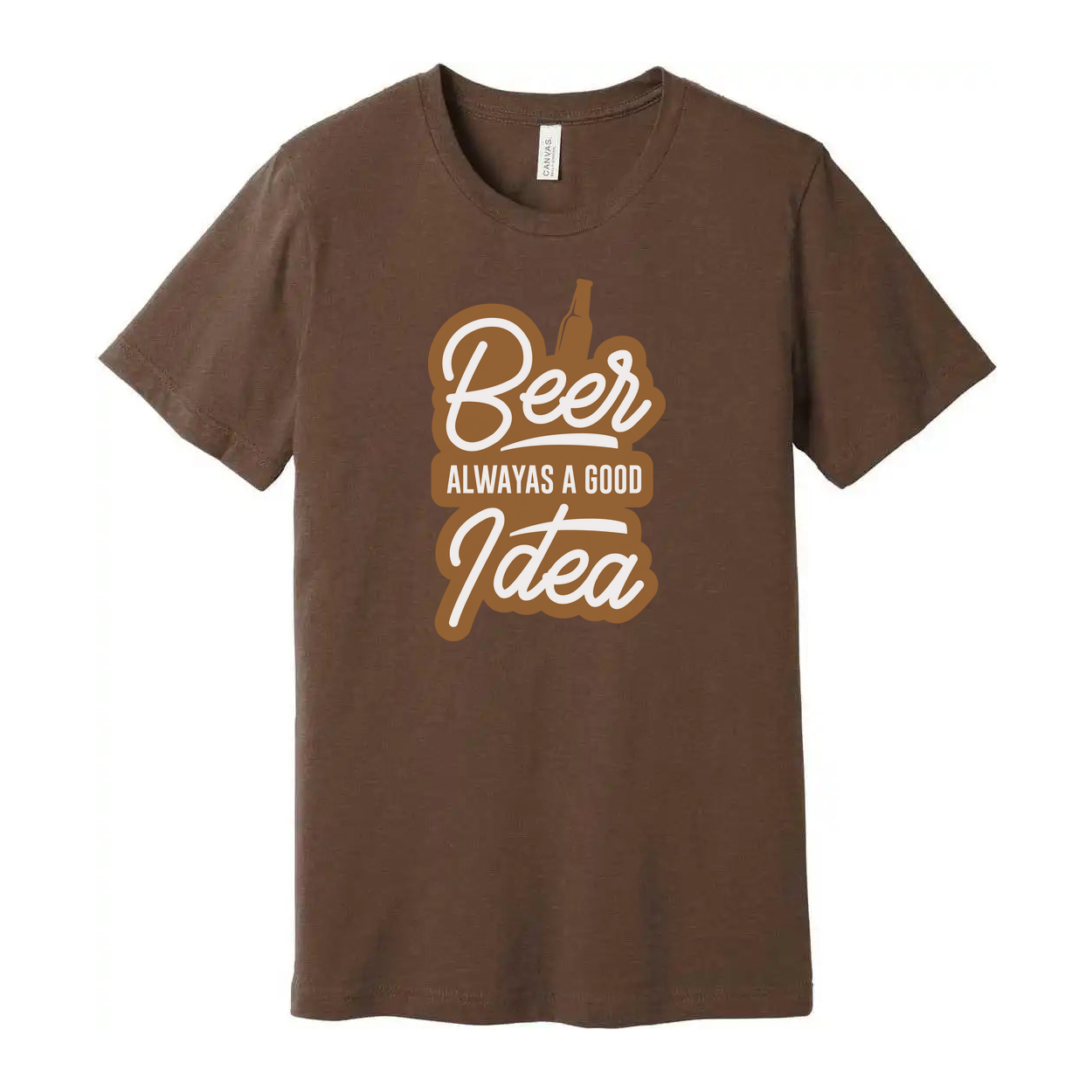 Beer Always a Good Idea Unisex Graphic Tee With Bottle Illustration and Bold Typeface