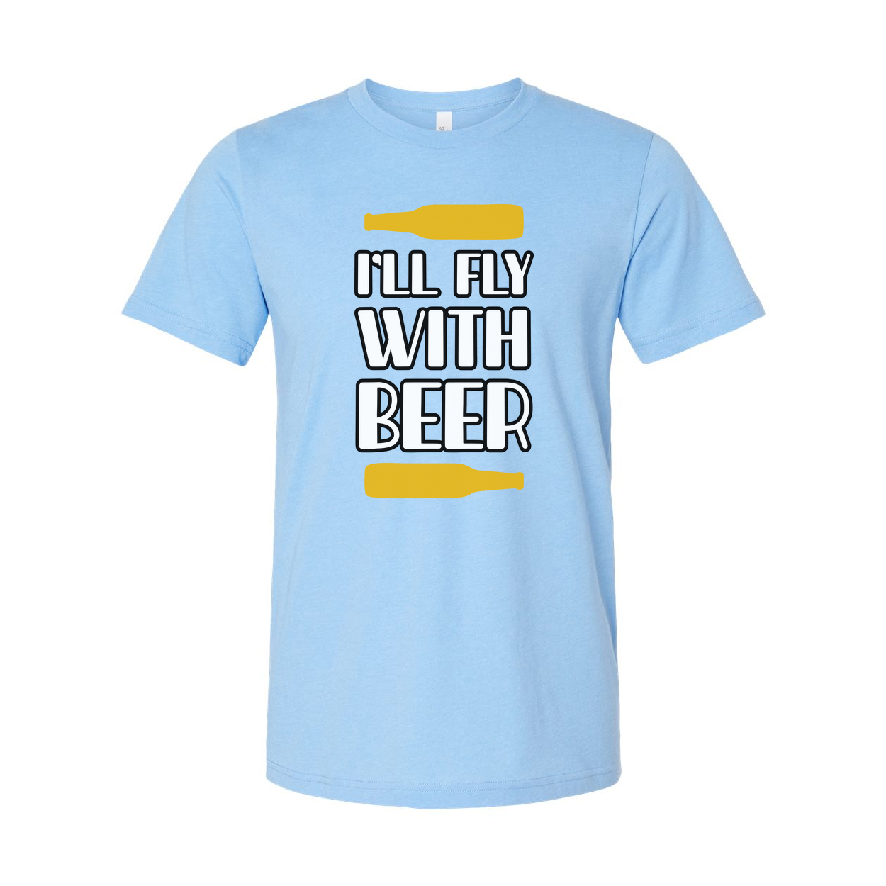 Unisex Beer Graphic T Shirt With Bottle Illustrations Printed Front I Will Fly With Beer