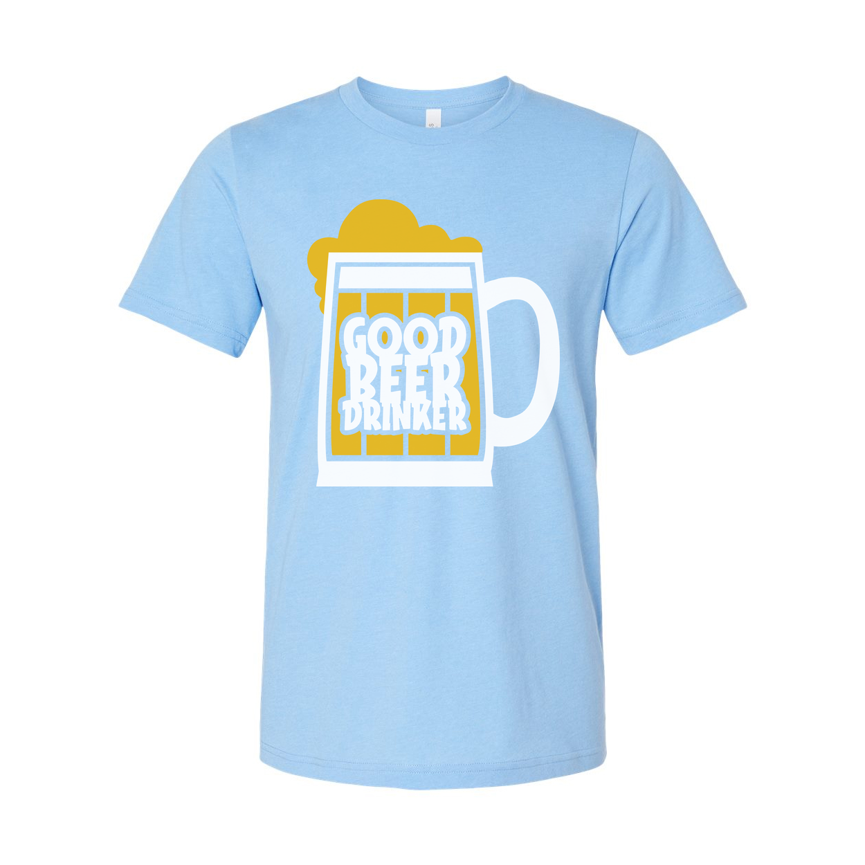 Unisex Beer Mug Graphic Tee Featuring Bold Good Beer Drinker Text And Foamy Top Accent