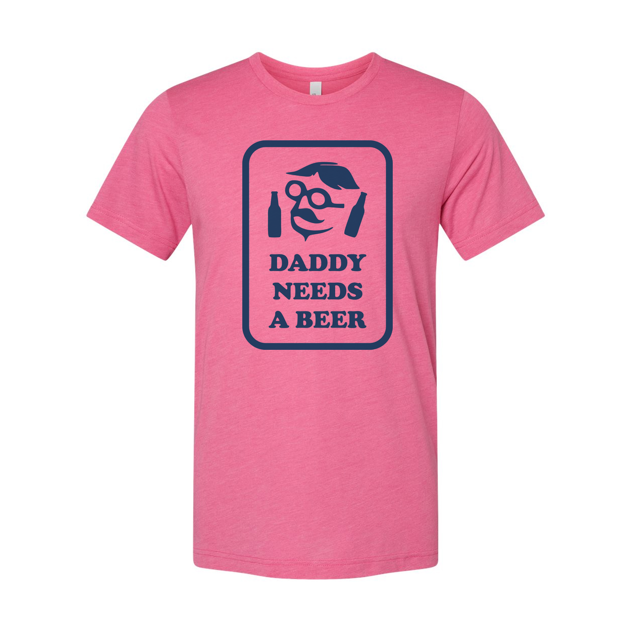 Daddy Needs A Beer Graphic T Shirt Unisex Casual Short Sleeve Tee For Everyday Casual Wear