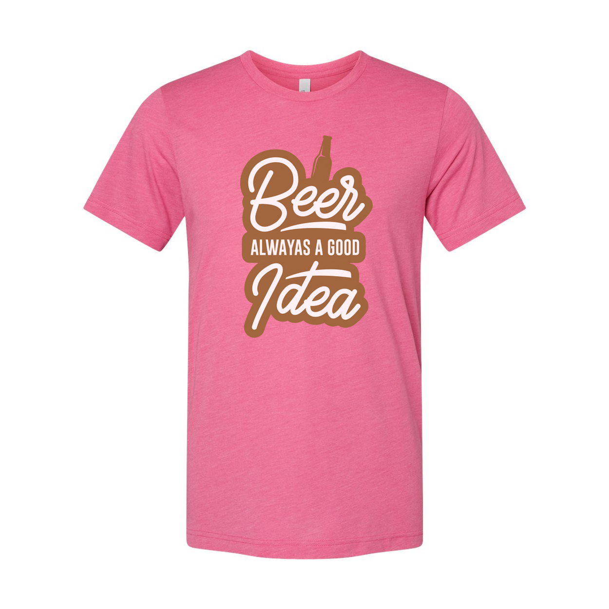 Beer Always a Good Idea Unisex Graphic Tee With Bottle Illustration and Bold Typeface