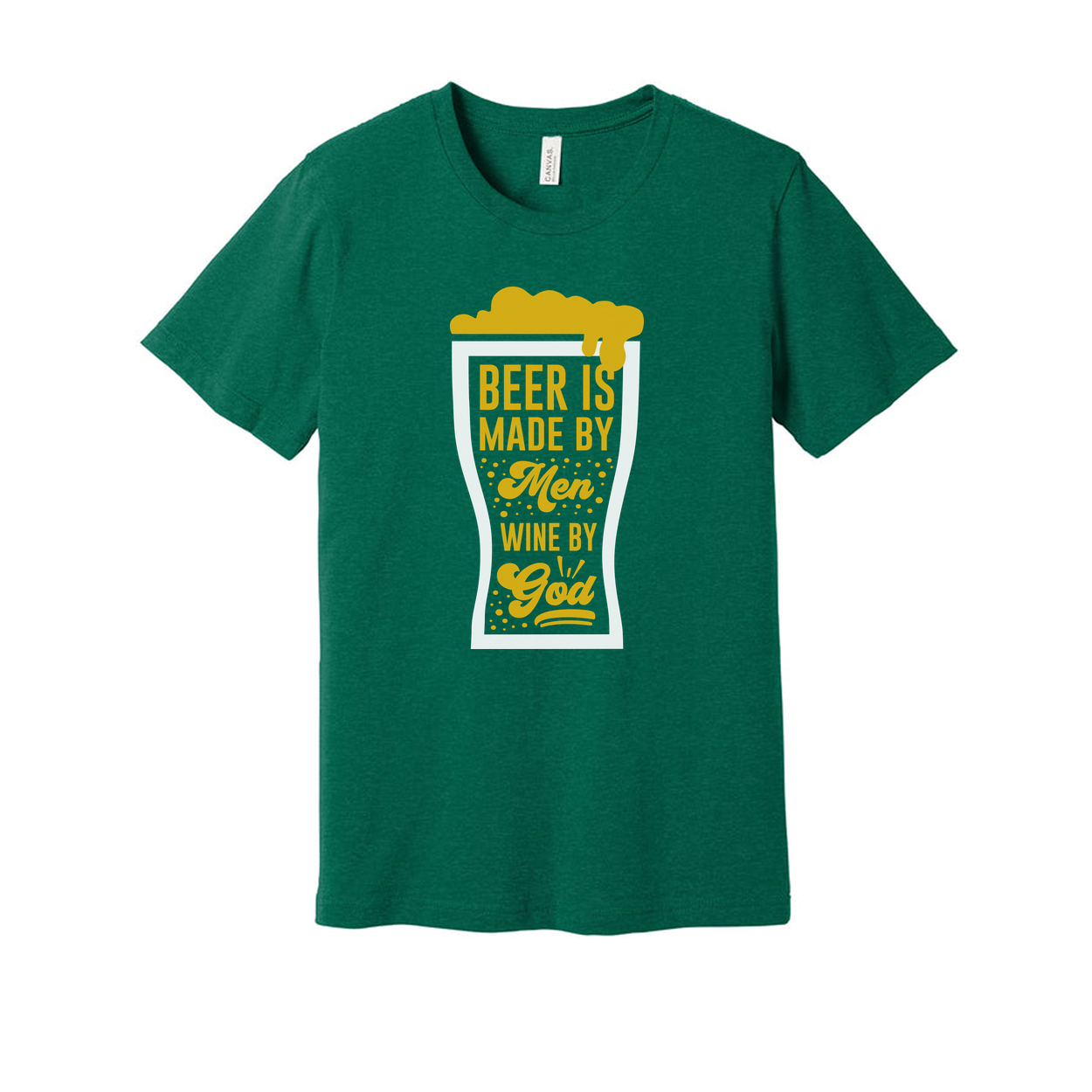 Unisex T Shirt With Beer Glass Graphic And Quote Beer Is Made By Men Wine By God Tee