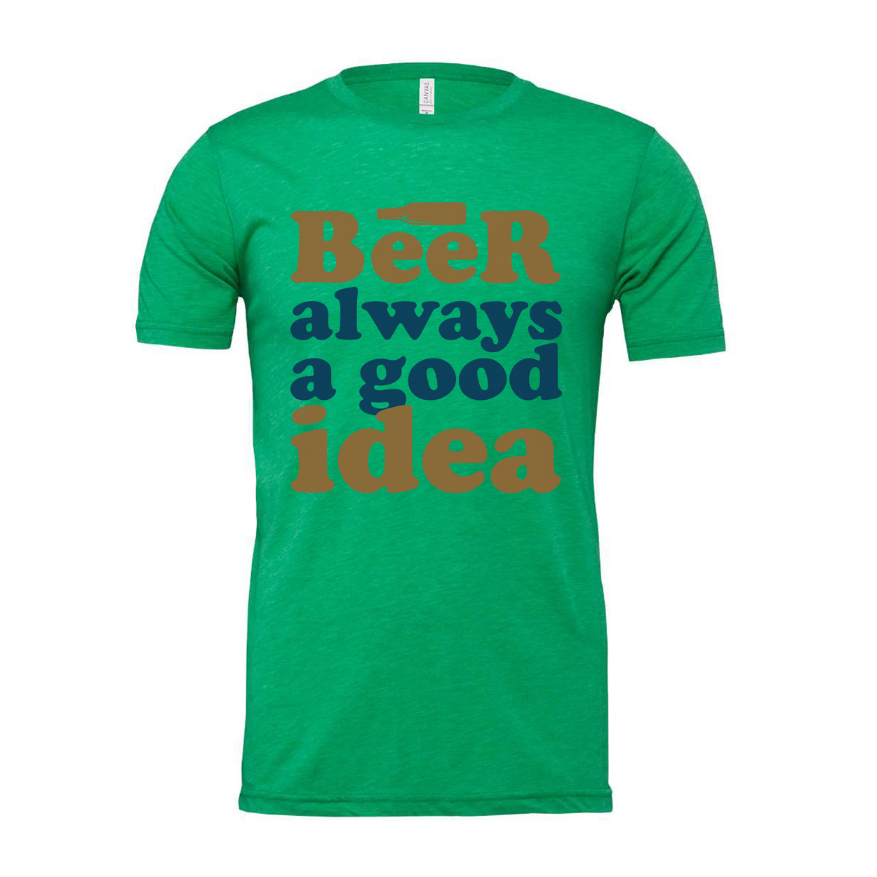 Beer Always A Good Idea Unisex Graphic Tee For Beer Lovers Casual Everyday Wear Comfortable Fit