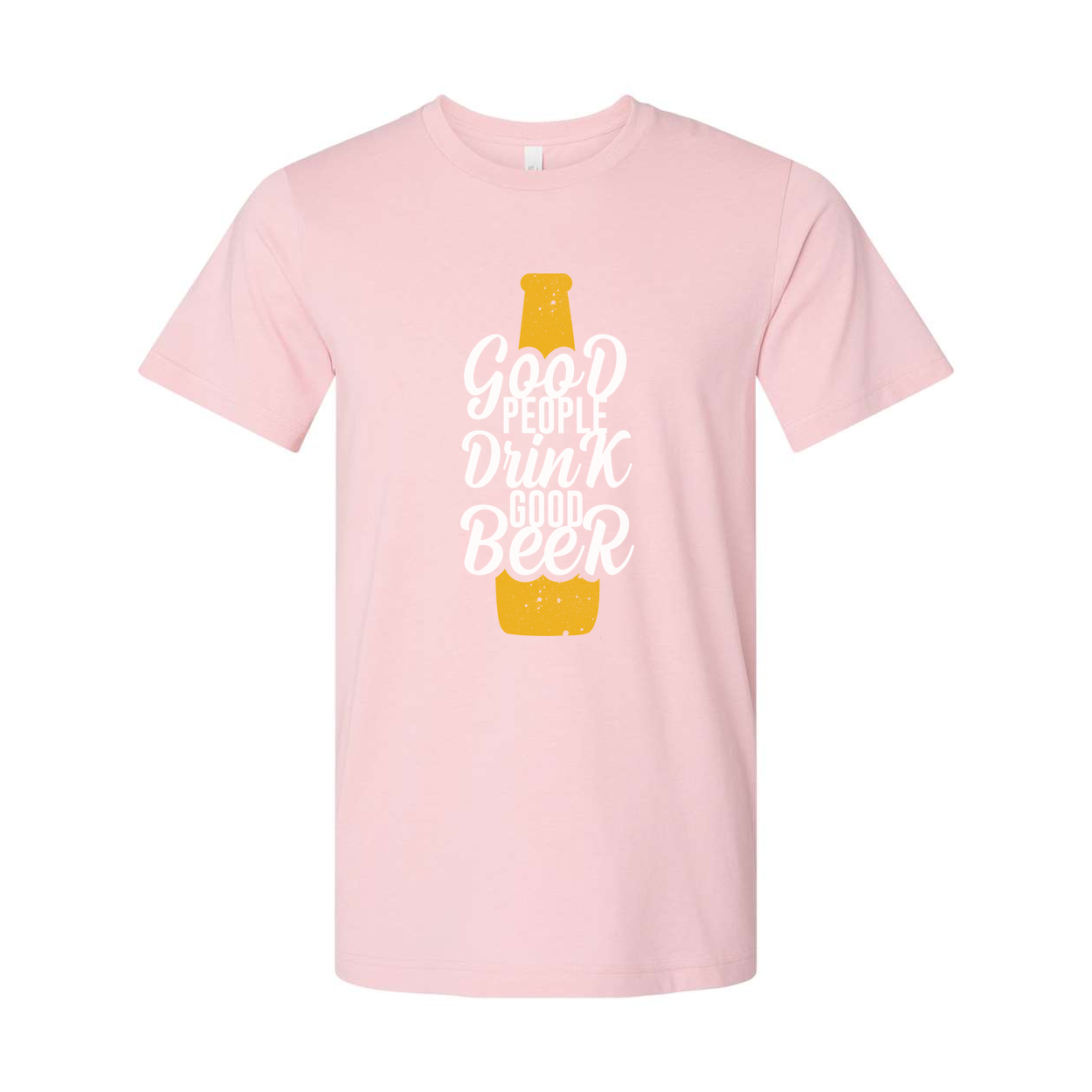 Unisex Beer Bottle Graphic T Shirt With Good People Drink Good Beer Phrase For Casual Wear