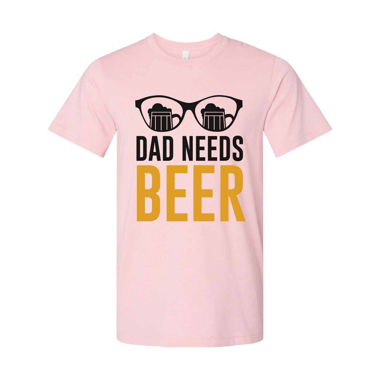 Dad Needs Beer Graphic Unisex T Shirt