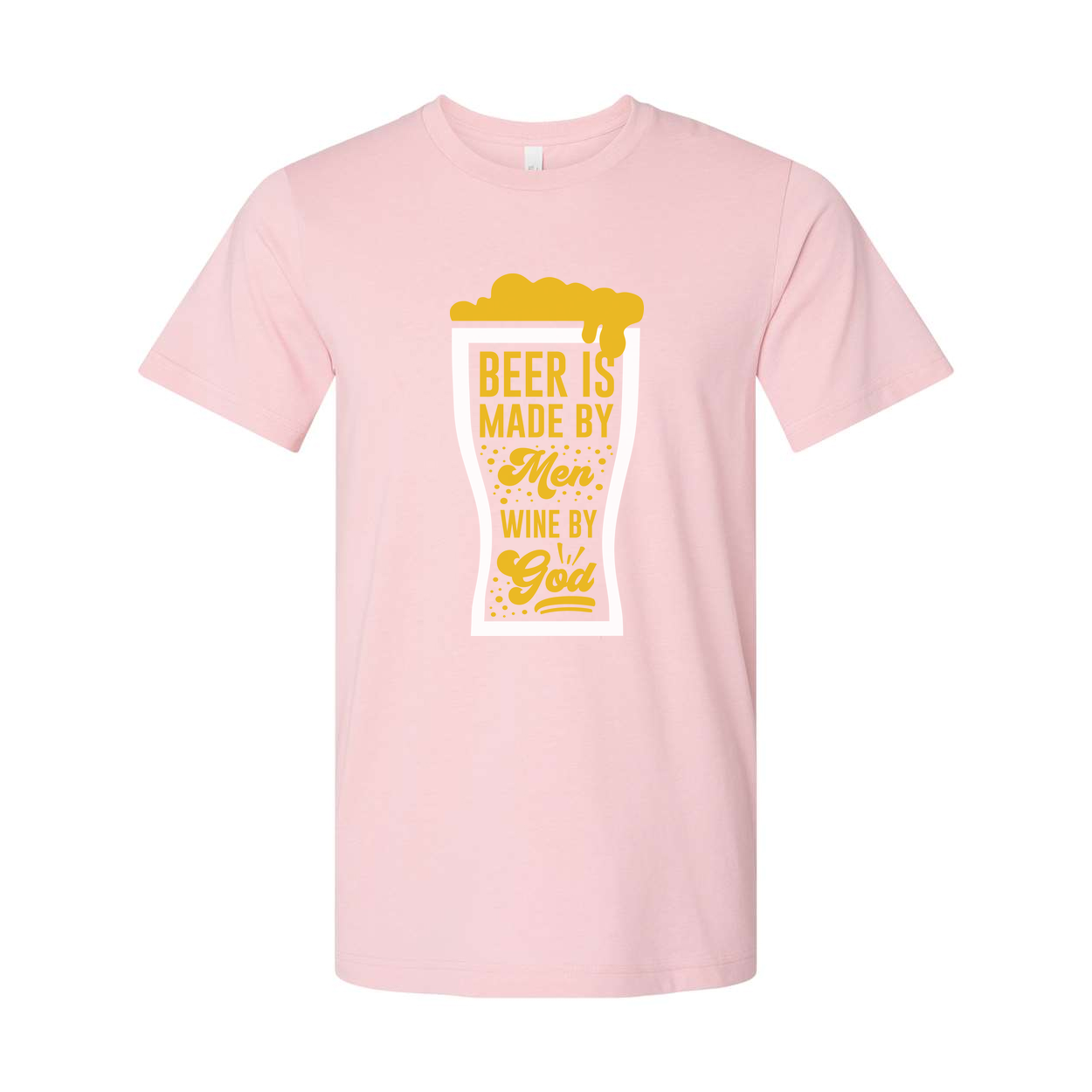 Unisex T Shirt With Beer Glass Graphic And Quote Beer Is Made By Men Wine By God Tee