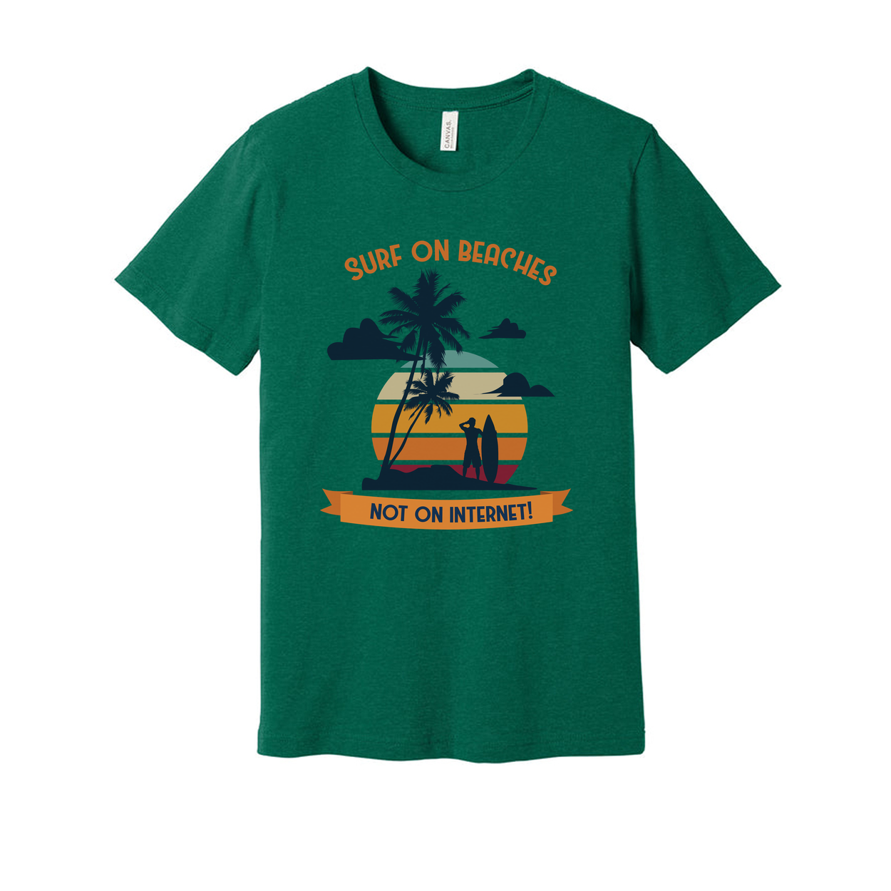 Unisex Surf On Beaches Graphic T Shirt With Sunset Palm Trees And Not On Internet Banner