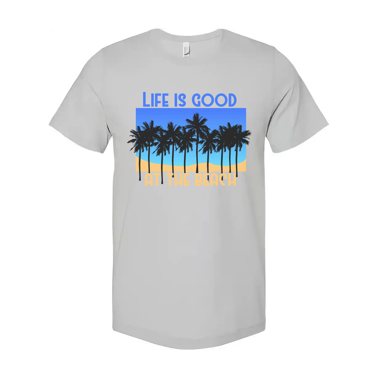 Life Is Good At The Beach Palm Tree Graphic Tee Unisex Casual Everyday Wear For Men And Women