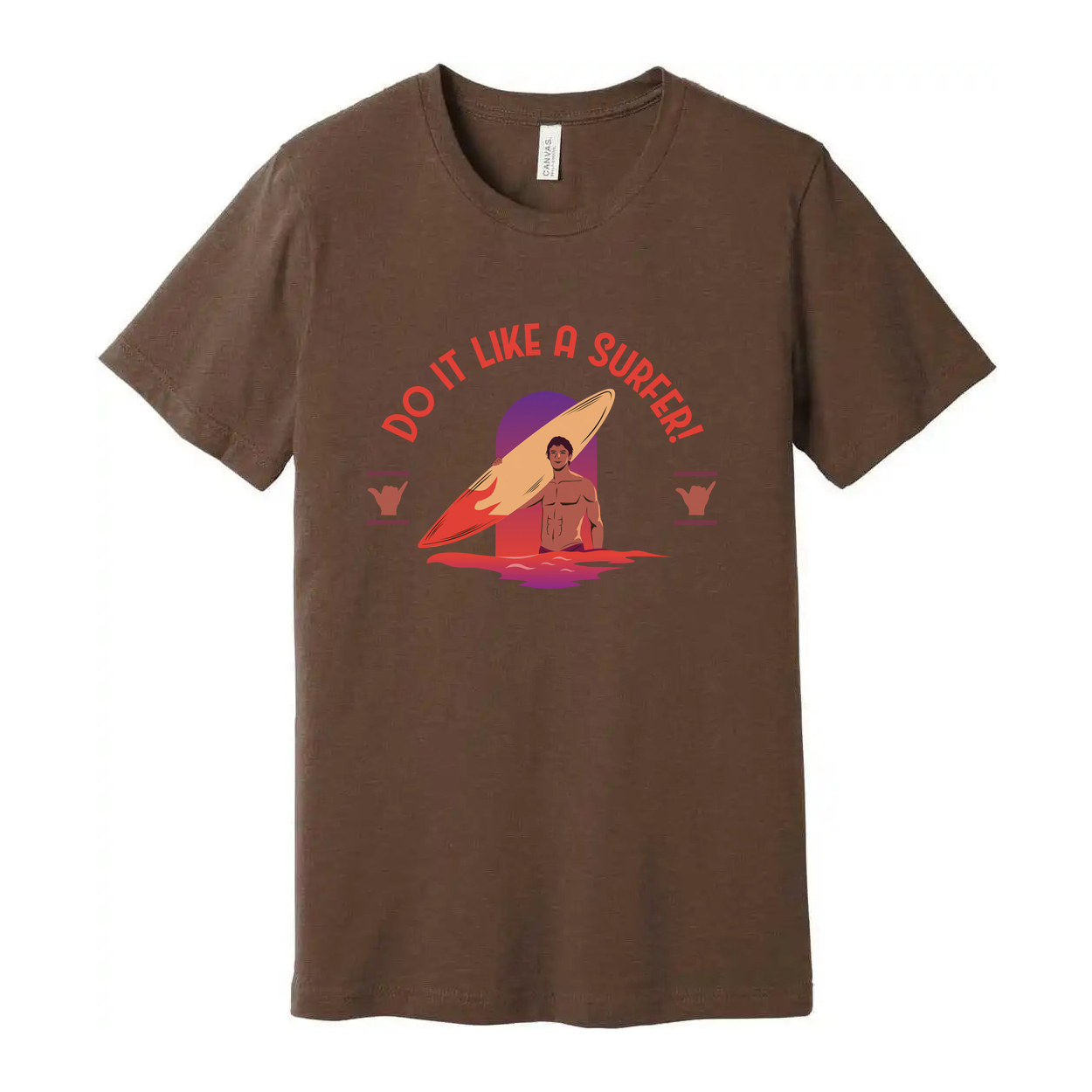 Unisex Surfing Graphic Tee For Men And Women Do It Like A Surfer Motivational Shirt