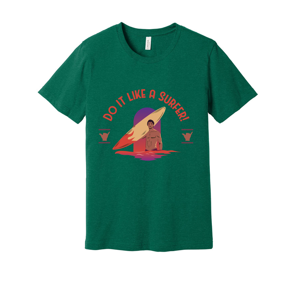 Unisex Surfing Graphic Tee For Men And Women Do It Like A Surfer Motivational Shirt