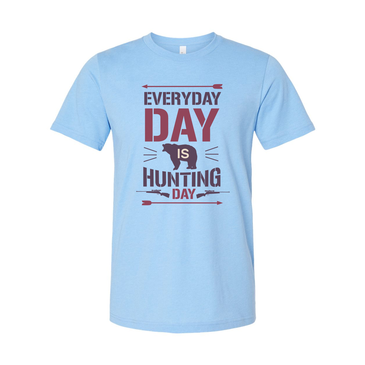Everyday Day Is Hunting Day Bear Graphic Unisex Hunting T Shirt For Outdoors Enthusiasts