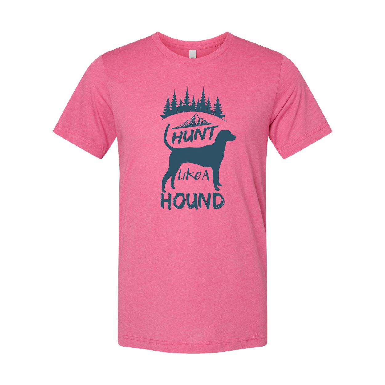 Hunt Like A Hound Graphic T Shirt With Mountain Scene And Pine Forest Artwork For Outdoors Fans