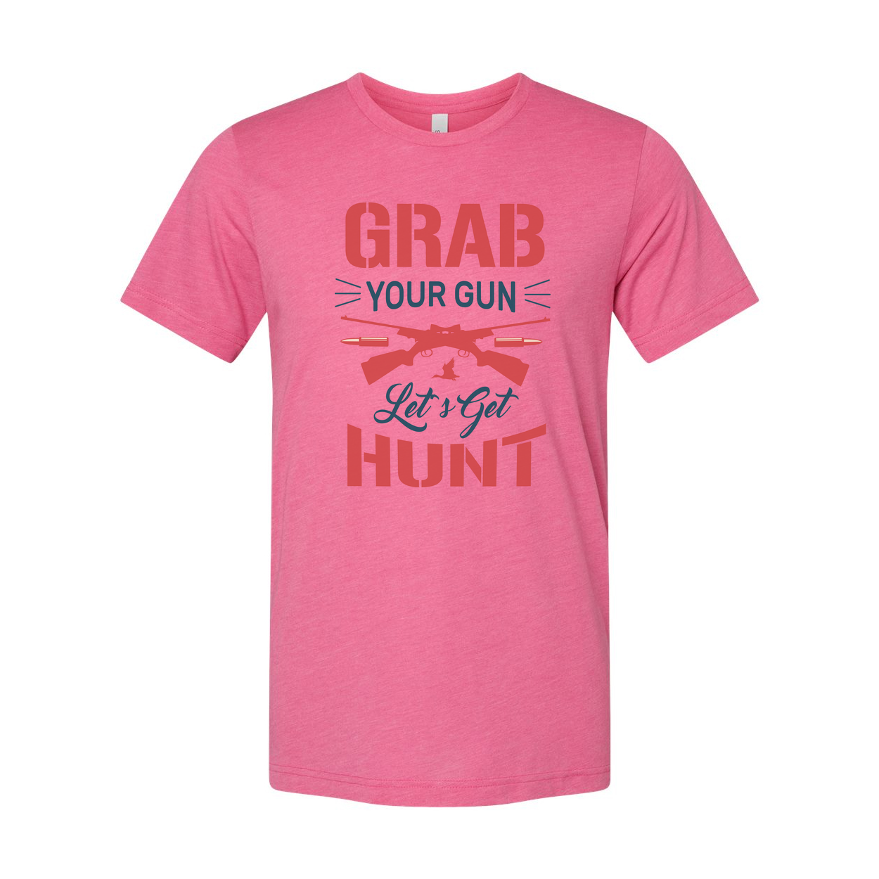 Hunting Themed Unisex T Shirt With Grab Your Gun Lets Get Hunt Graphic Tee Design