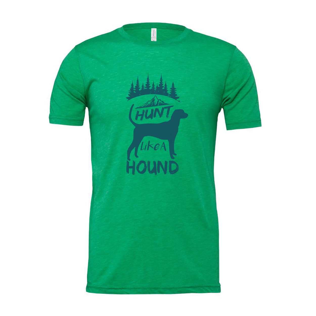 Hunt Like A Hound Graphic T Shirt With Mountain Scene And Pine Forest Artwork For Outdoors Fans