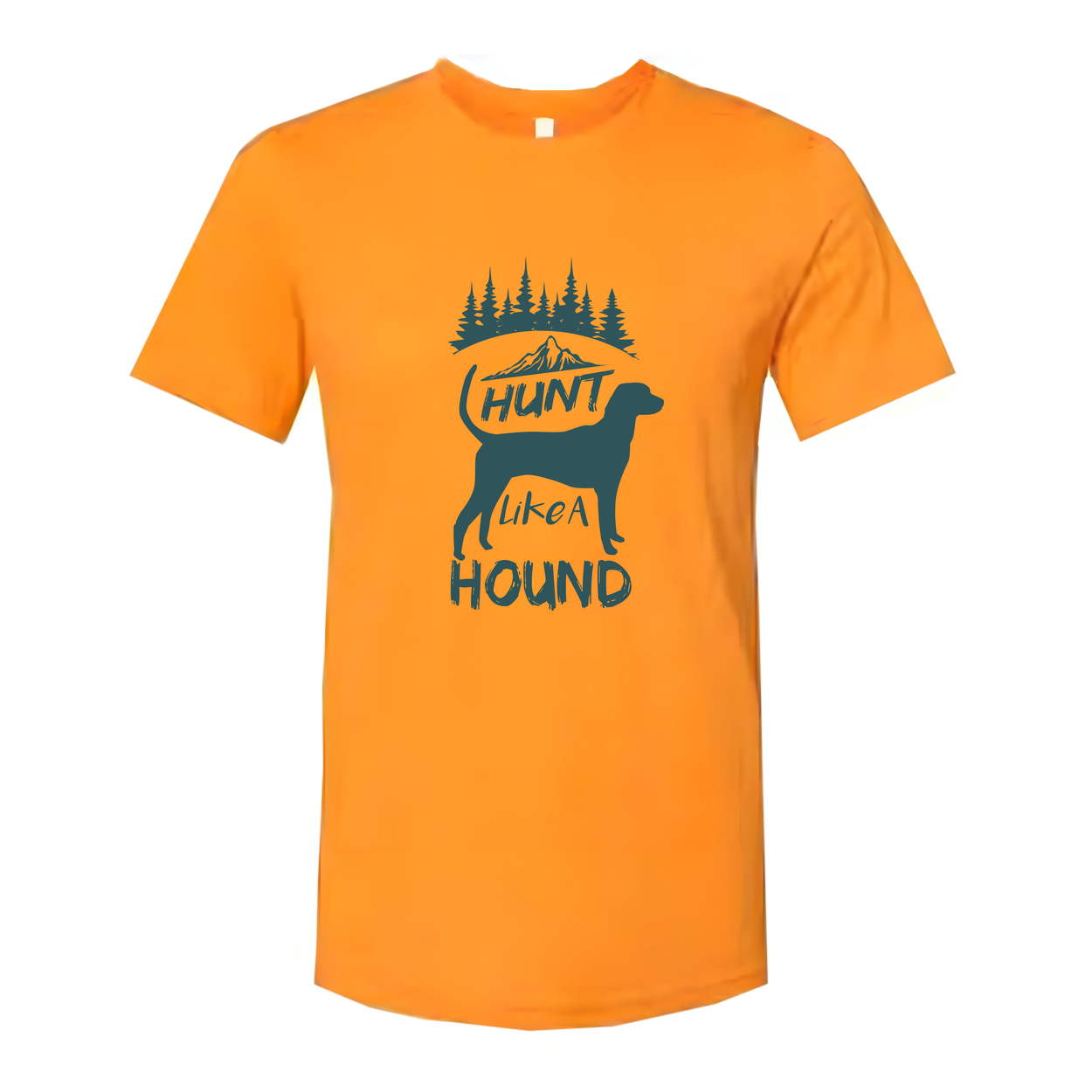 Hunt Like A Hound Graphic T Shirt With Mountain Scene And Pine Forest Artwork For Outdoors Fans
