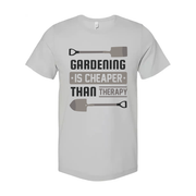 Gardening Is Cheaper Than Therapy T Shirt With Shovel Design For Garden Lovers Gift For Gardeners