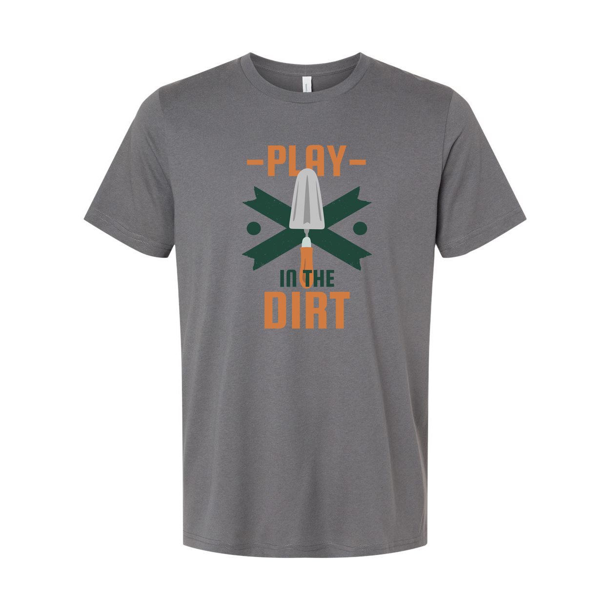 Play In The Dirt Gardening Graphic Tee For Unisex Adults With Trowel Emblem And Bold Typography