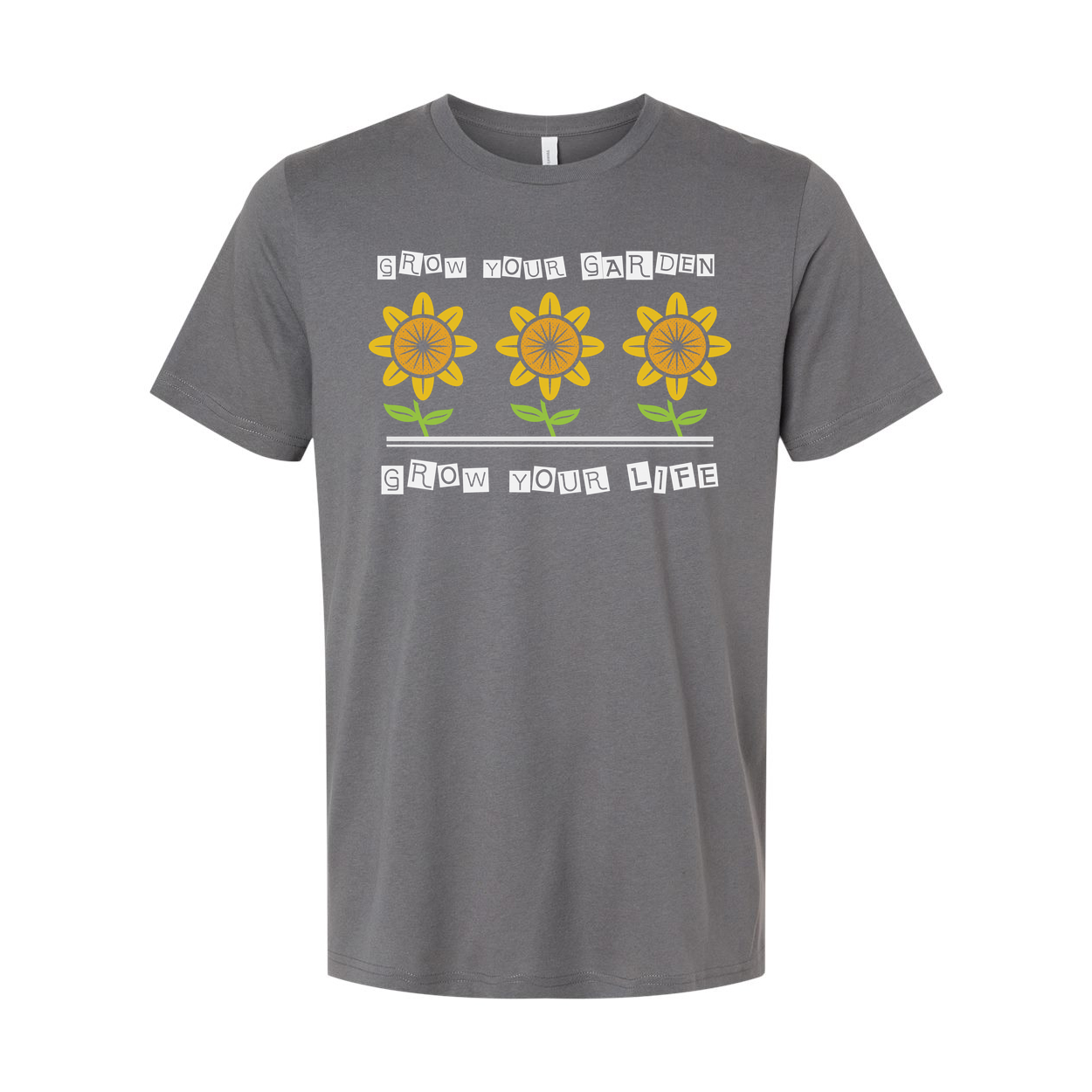 Gardening Unisex T Shirt With Three Sunflowers And Messages Grow Your Garden And Grow Your Life