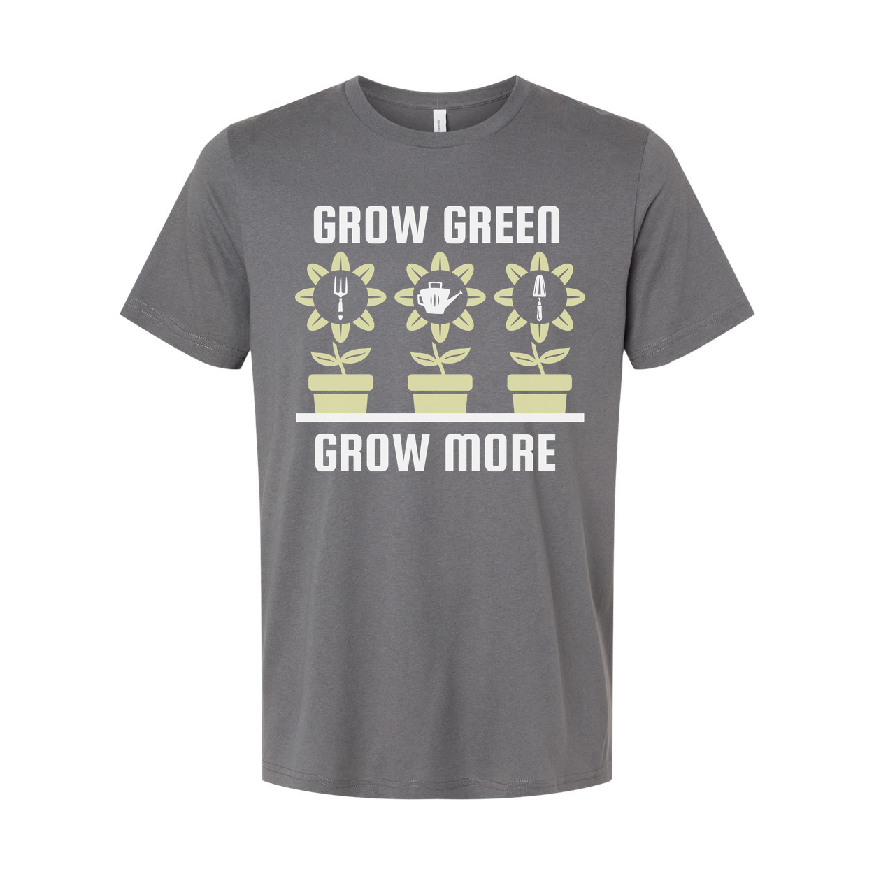 Grow Green Grow More Gardening Unisex Tee