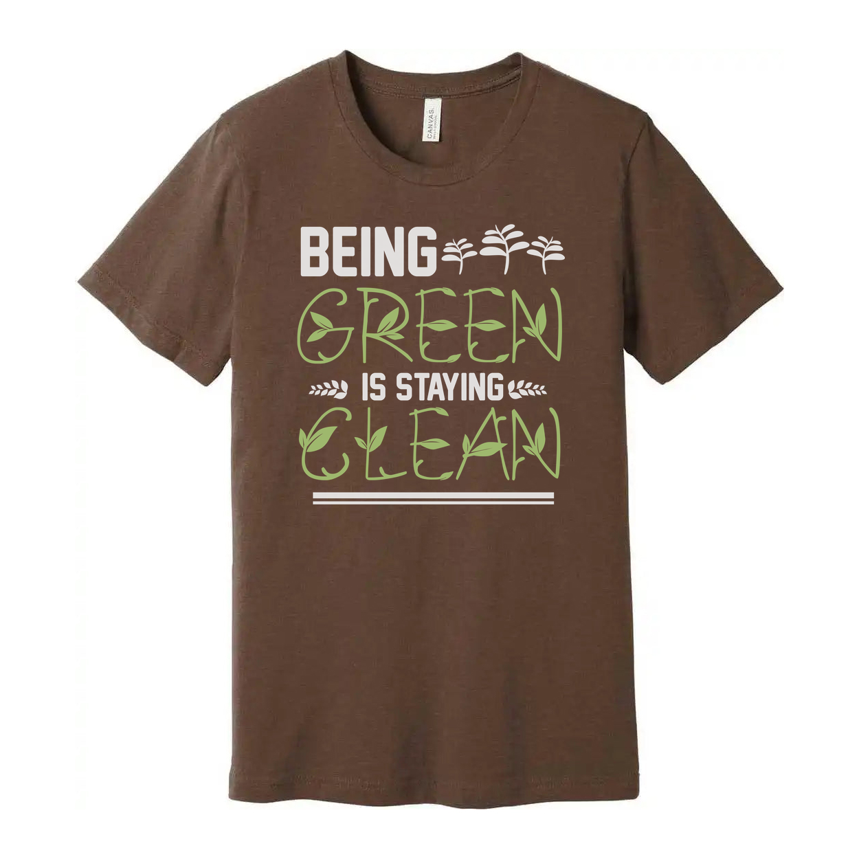 Being Green Is Staying Green Gardening Theme Unisex Graphic T Shirt For Adults Everyone