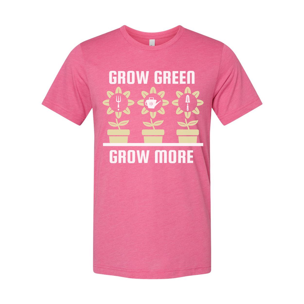 Grow Green Grow More Gardening Unisex Tee