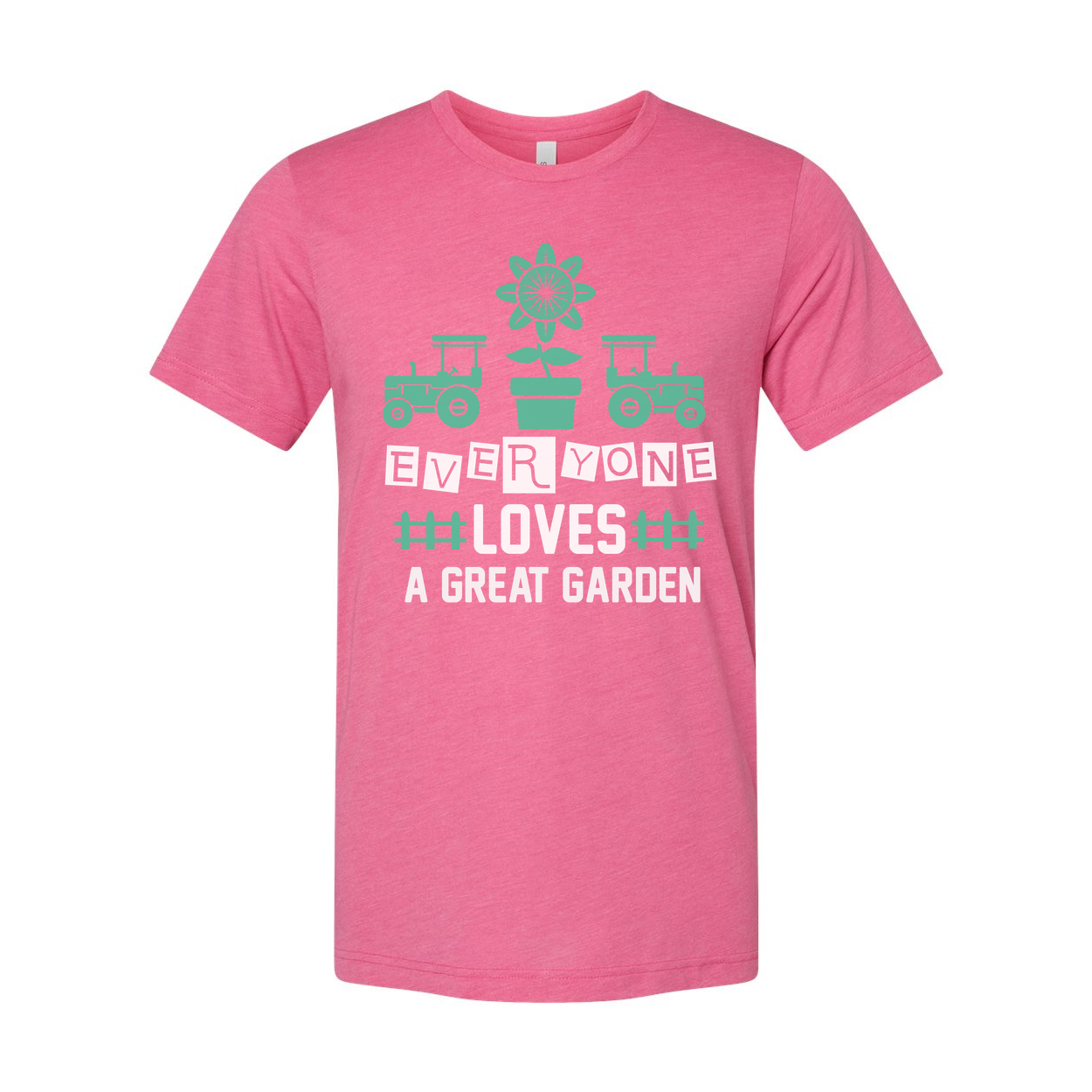 Everyone Loves A Great Garden Graphic T Shirt With Tractors And Mint Green Sunflower Pot Design