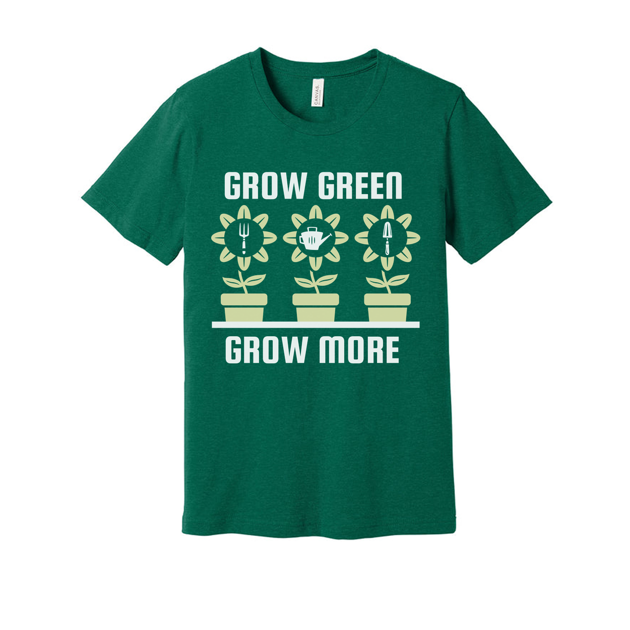 Grow Green Grow More Gardening Unisex Tee