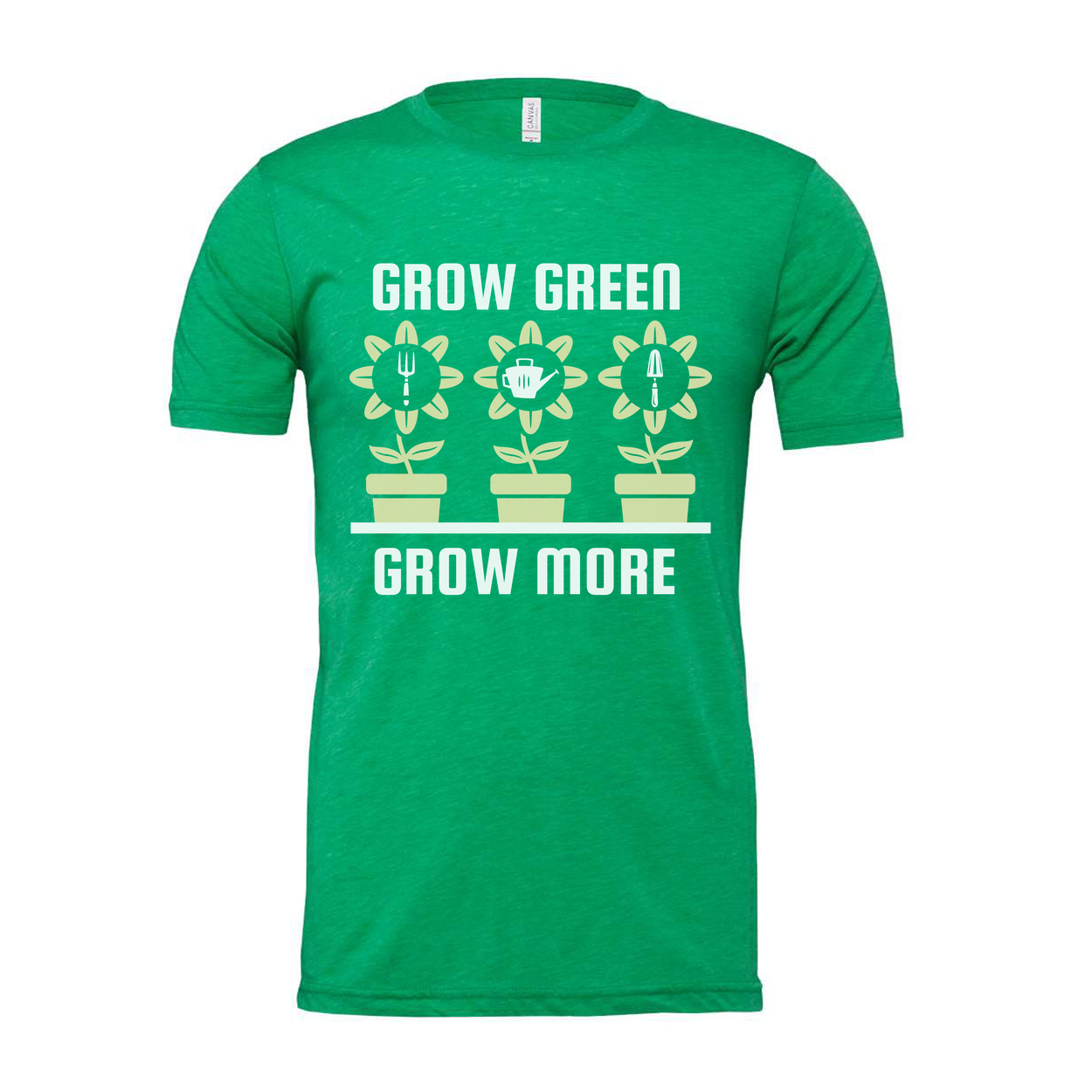 Grow Green Grow More Gardening Unisex Tee