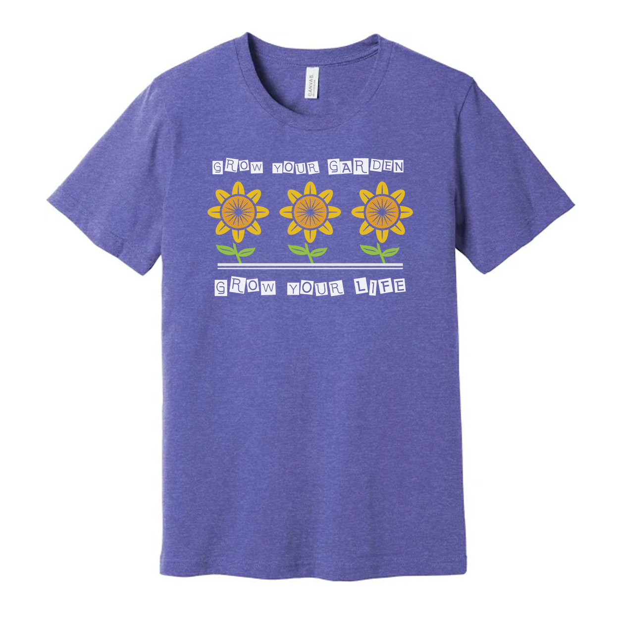 Gardening Unisex T Shirt With Three Sunflowers And Messages Grow Your Garden And Grow Your Life