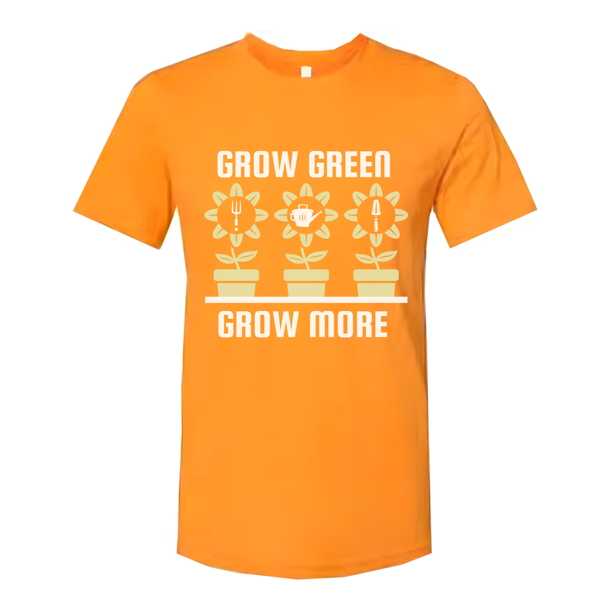 Grow Green Grow More Gardening Unisex Tee