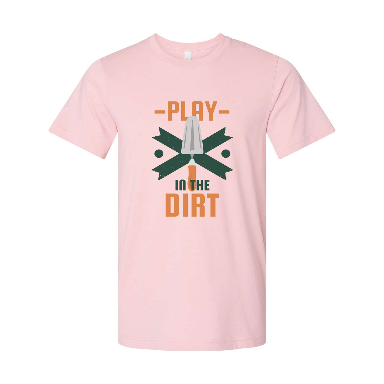 Play In The Dirt Gardening Graphic Tee For Unisex Adults With Trowel Emblem And Bold Typography