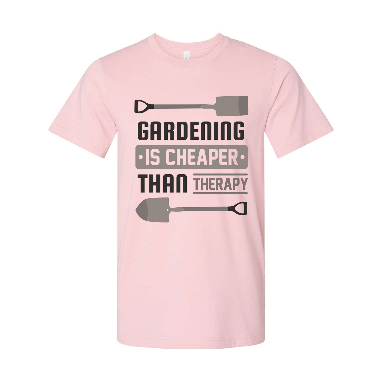 Gardening Is Cheaper Than Therapy T Shirt With Shovel Design For Garden Lovers Gift For Gardeners
