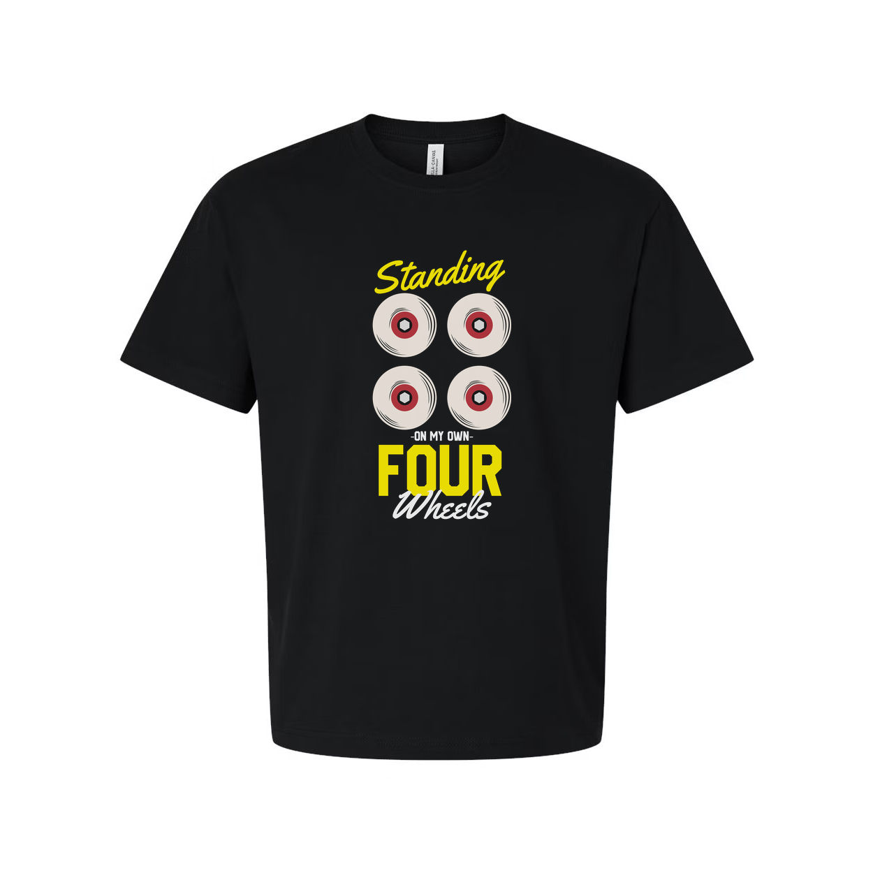 Skateboard Graphic T Shirt Standing On My Own Four Wheels