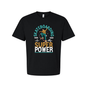 Unisex Skateboarding Graphic T Shirt With Is My Super Power Design For Daily Wear