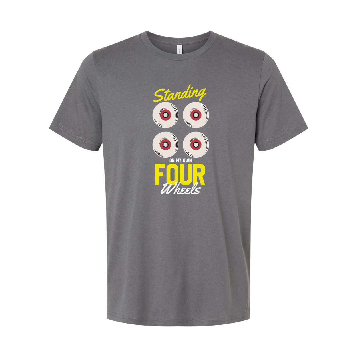 Skateboard Graphic T Shirt Standing On My Own Four Wheels