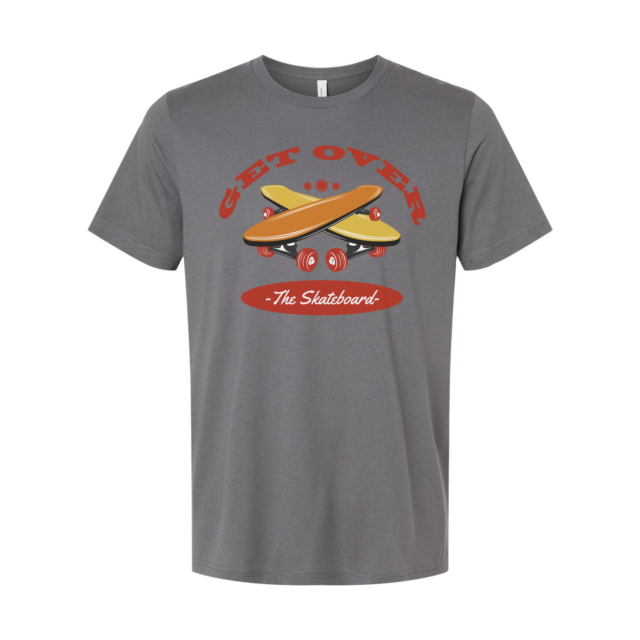 Unisex Get Over The Skateboard Graphic Tee