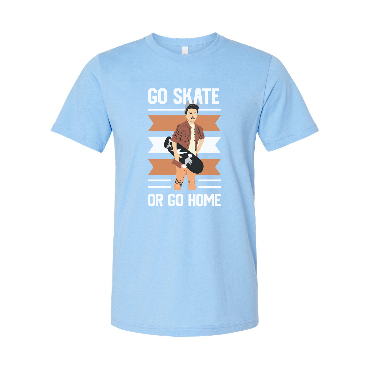 Go Skate Or Go Home Unisex Graphic T Shirt Featuring Skater Illustration For Streetwear Fans