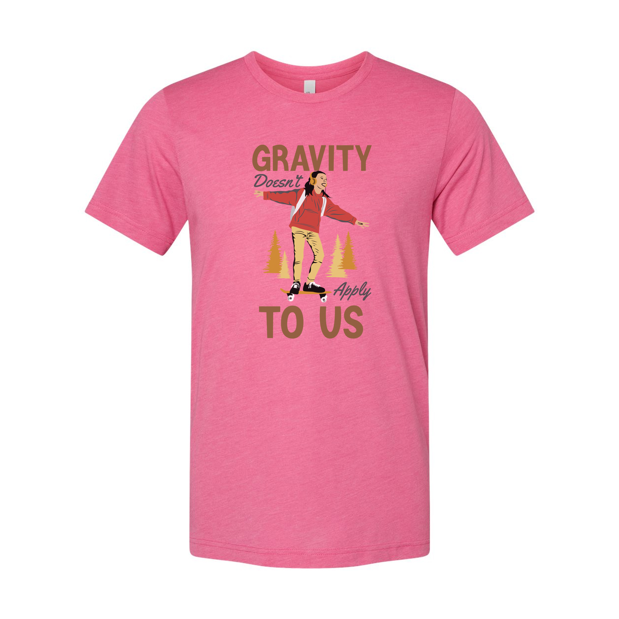 Unisex Skateboard Graphic Tee With Gravity Doesn’t Apply To Us Design For Everyday Wear