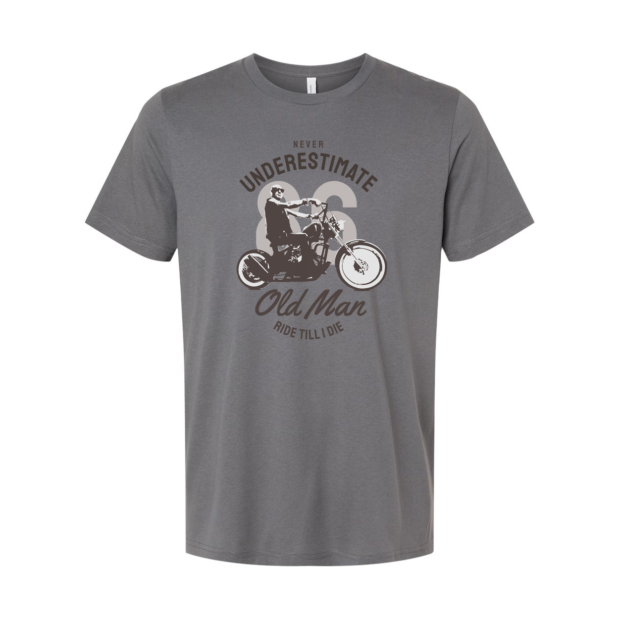 Unisex Motorcycle Rider T Shirt Featuring Never Underestimate Old Man Ride Till I Die Graphic