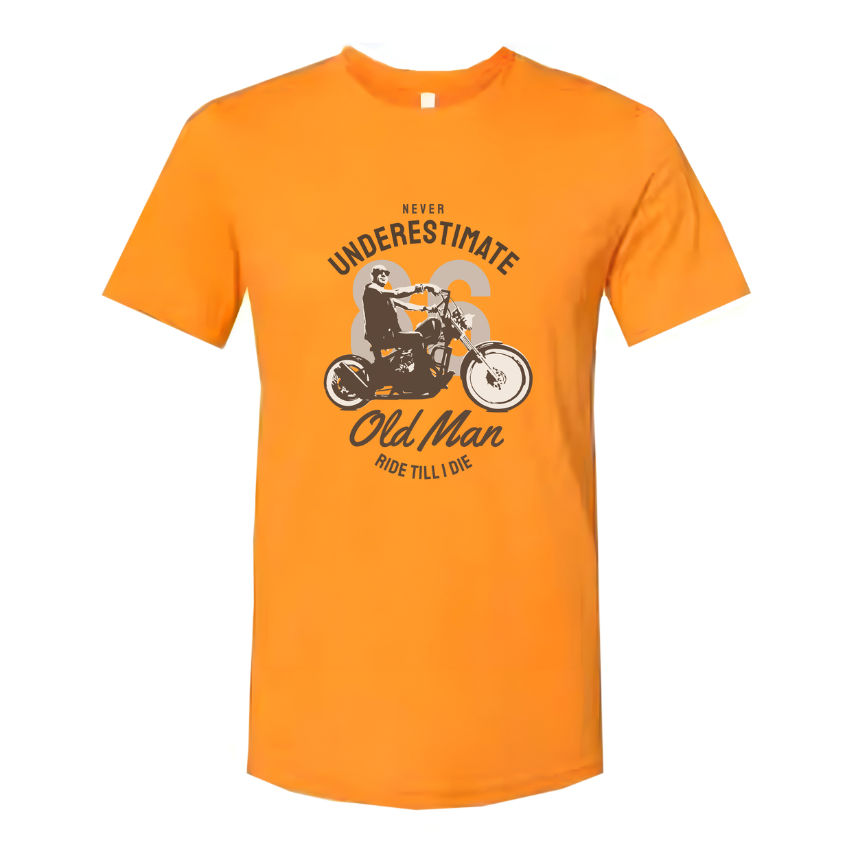 Unisex Motorcycle Rider T Shirt Featuring Never Underestimate Old Man Ride Till I Die Graphic