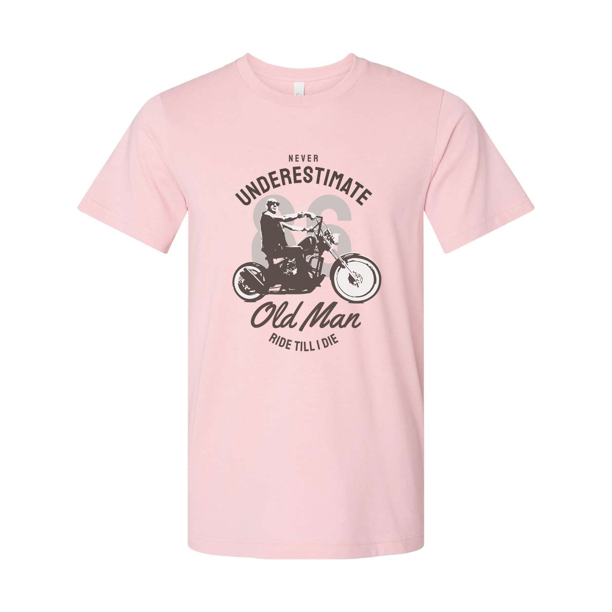 Unisex Motorcycle Rider T Shirt Featuring Never Underestimate Old Man Ride Till I Die Graphic
