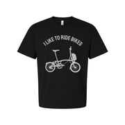 I Like To Ride Bikes Graphic Unisex Bicycle Print T Shirt With Subtle Front Design