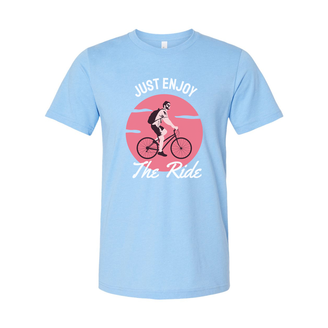 Just Enjoy The Ride Bicycle Graphic T Shirt For Unisex Casual Everyday Wear And Leisure