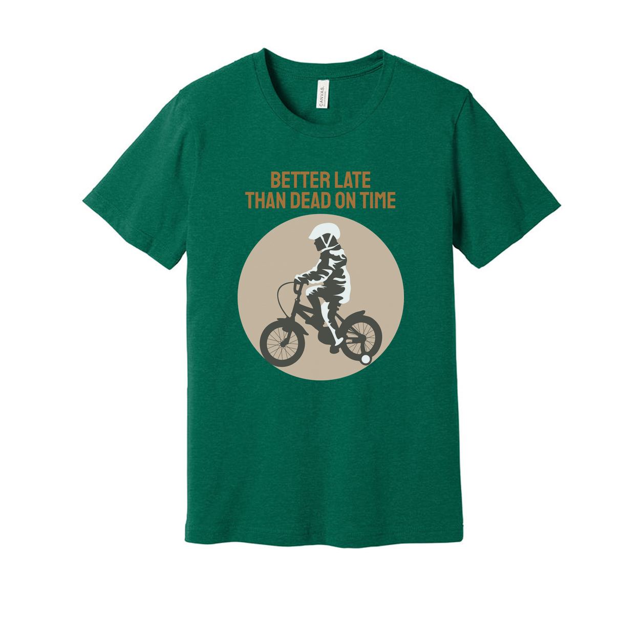 Better Late Than Dead On Time Cycling Graphic Tee For Unisex Biking Enthusiasts Everywhere
