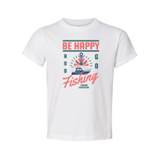 Be Happy And Go Fishing Expedition Graphic T Shirt For Men Women Unisex Short Sleeve Tee