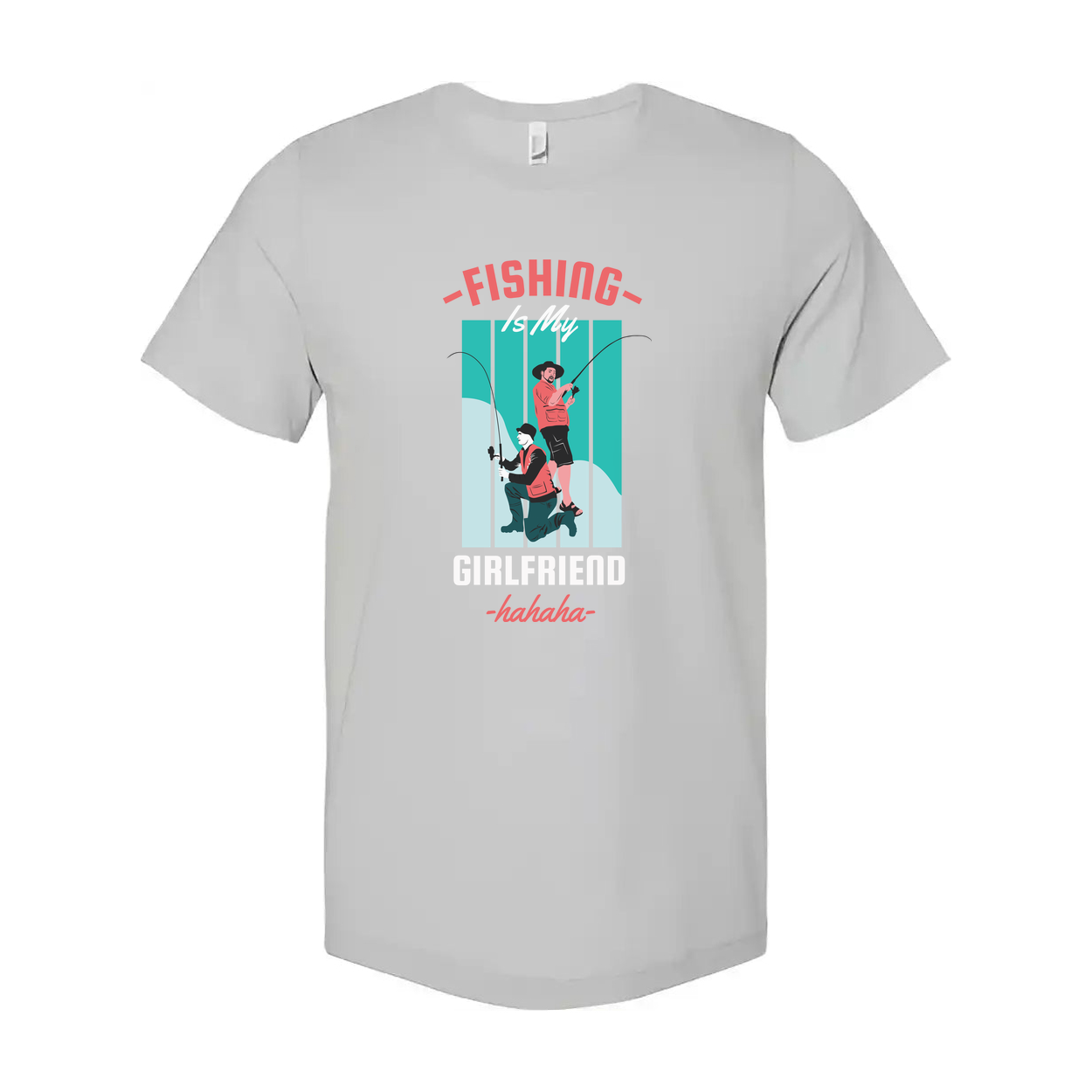 Fishing Is My Girlfriend Graphic Tee Unisex Short Sleeve Shirt With Humorous Fishing Scene