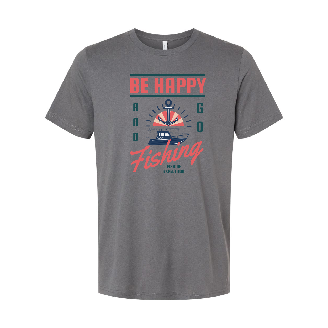 Be Happy And Go Fishing Expedition Graphic T Shirt For Men Women Unisex Short Sleeve Tee